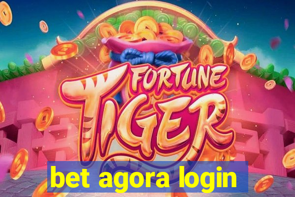 bet agora login